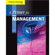Cengage Advantage Books: A Primer for Management (with InfoTrac Printed Access Card) by Dumler, Michael P.; Skinner, Steven J., 9780324421415