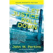 Let Justice Roll Down by John M. Perkins, 9781540901415