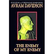 The Enemy of My Enemy by Davidson, Avram, 9781587151415