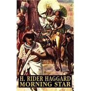 Morning Star by Haggard, H. Rider; Carter, Lin, 9781592241415