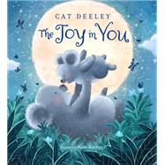 The Joy in You by Deeley, Cat; Butcher, Rosie, 9780593181416