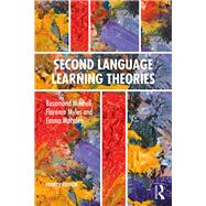 Second Language Learning Theories: Fourth Edition by Mitchell; Rosamond, 9781138671416