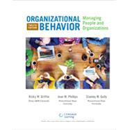 Organizational Behavior Managing People and Organizations, Loose-Leaf Version by Griffin, Ricky W.; Phillips, Jean M.; Gully, Stanley M., 9781305501416