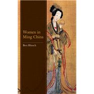 Women in Ming China by Hinsch, Bret, 9781538181416