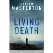 Living Death by Masterton, Graham, 9781784081416