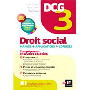 DCG 3 - Droit social - Manuel et applications - Millsime 2021-2022 by Isabelle Chedaneau; Sbastien Mayoux; Marie-Paule Schneider; Maryse Ravat; Alain Burlaud, 9782216161416