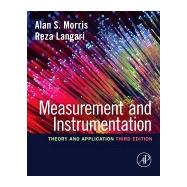 Measurement and Instrumentation by Morris, Alan S.; Langari, Reza, 9780128171417