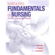 Kozier & Erb's Fundamentals of Nursing by Berman, Audrey T.; Snyder, Shirlee; Frandsen, Geralyn, EdD, MSN, RN, 9780133951417