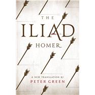 The Iliad by Homer; Green, Peter, 9780520281417