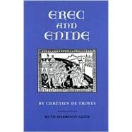 Erec and Enide by Chretien, de Troyes; Cline, Ruth Harwood, 9780820321417