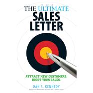 The Ultimate Sales Letter by Kennedy, Dan S., 9781440511417