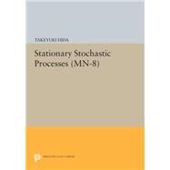 Stationary Stochastic Processes by Hida, Takeyuki, 9780691621418