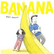 Banana by Abbott, Zoey, 9780735271418