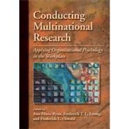 Conducting Multinational Research Applying Organizational Psychology in the Workplace by Ryan, Ann  Marie; Leong, Frederick T. L.; Oswald, Frederick, 9781433811418