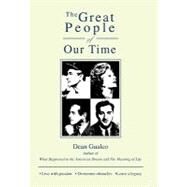 The Great People of Our Time by Gualco, Dean, 9781450261418