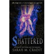 Shattered by Cradit, Sarah M., 9781505561418