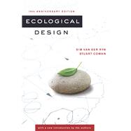 Ecological Design: Tenth Anniversary Edition by Van Der Ryn, Sim; Cowan, Stuart, 9781597261418