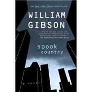 Spook Country by Gibson, William, 9780425221419