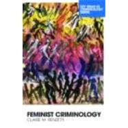 Feminist Criminology by Renzetti; Claire, 9780415381420