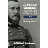 A Young General and TheFallof Richmond by Quatman, G. William, 9780821421420
