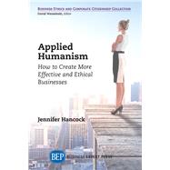 Applied Humanism by Hancock, Jennifer; Wasieleski, David, 9781949991420