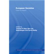 European Societies: Fusion or Fission? by Boje, Thomas; Van Steenbergen, Bart; Walby, Sylvia, 9780203031421