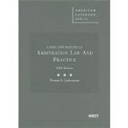Cases and Materials on Arbitration Law and Practice by Carbonneau, Thomas E., 9780314911421