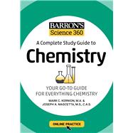Barron's Science 360: A Complete Study Guide to Chemistry with Online Practice by Kernion, Mark; Mascetta, Joseph A., 9781506281421