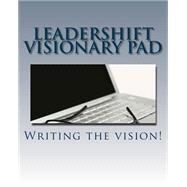 Visionary Leaders Pad by Walker, Mark D., Jr.; Franklin, Michelle L., 9781523491421