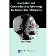 Information and Communications Technology for Competitive Intelligence by Vriens, Dirk Jaap, 9781591401421