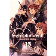 Seraph of the End, Vol. 15 Vampire Reign by Kagami, Takaya; Yamamoto, Yamato; Furuya, Daisuke, 9781974701421