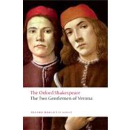 The Two Gentlemen of Verona The Oxford Shakespeare by Shakespeare, William; Warren, Roger, 9780192831422