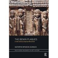 The Benin Plaques,Gunsch, Kathryn Wysocki,9780367471422
