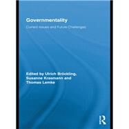 Governmentality: Current Issues and Future Challenges by Brckling; Ulrich, 9780415811422