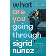 What Are You Going Through by Sigrid Nunez, 9780593191422