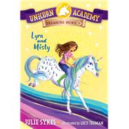 Unicorn Academy Treasure Hunt #1: Lyra and Misty by Sykes, Julie; Truman, Lucy, 9780593571422