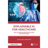Explainable AI for Healthcare by Aman Kataria; Sita Rani, 9781003561422