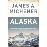 Alaska by MICHENER, JAMES A.BERRY, STEVE, 9780375761423
