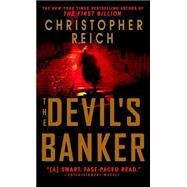 The Devil's Banker A Novel by REICH, CHRISTOPHER, 9780440241423