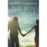 The Boy Most Likely to by Fitzpatrick, Huntley, 9780803741423