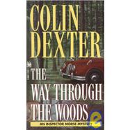 The Way Through the Woods by DEXTER, COLIN, 9780804111423