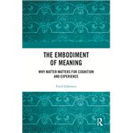 The Embodiment of Meaning by Farid Zahnoun, 9781000961423