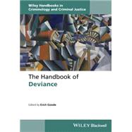 The Handbook of Deviance by Goode, Erich, 9781118701423