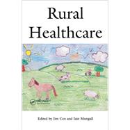 Rural Healthcare by Cox,Jim, 9781138431423