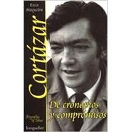 Cortazar: De cronopios y compromisos Of Cronopios and Commitmen by Maqueira, Enzo, 9789875501423