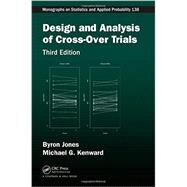 Design and Analysis of Cross-Over Trials, Third Edition by Jones; Byron, 9781439861424