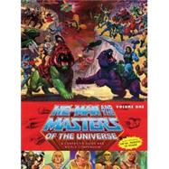 He-Man and the Masters of the Universe: A Character Guide and World Compendium by Staples, Val; Eatock, James; Lioncourt, Josh de; Gelehrter, Danielle, 9781506701424