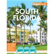 Fodor's South Florida by Liss, Sara; Martin, Jill; Mosovich, Galena; Nieset, Lane; Rubio, Paul, 9781640971424