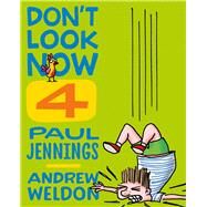 Don't Look Now 4 Hobby Farm and Seeing Red by Jennigns, Paul; Weldon, Andrew, 9781743311424