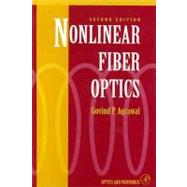 Nonlinear Fiber Optics by Govind P. Agrawal, 9780120451425